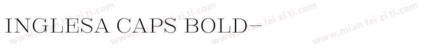 Inglesa Caps Bold字体转换